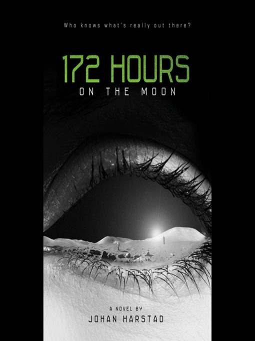 Title details for 172 Hours on the Moon by Johan Harstad - Available